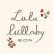 Lulu lullaby （ルルルラバイ）シリーズ