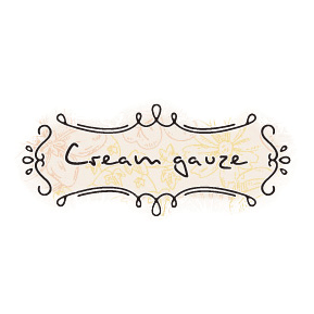 Cream Gauze （クリーム ガーゼ）